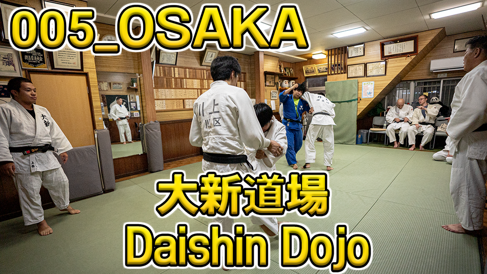 Osaka・“Daishin Dojo”